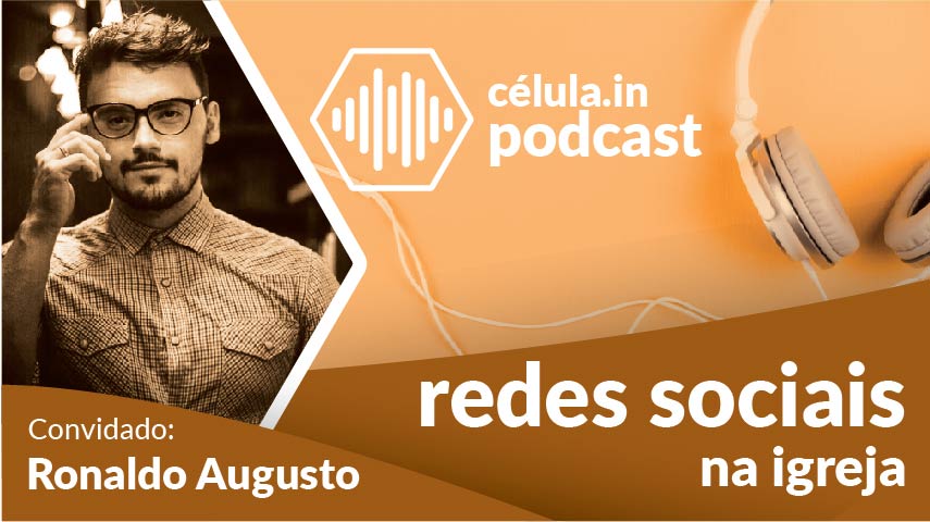 app-para-igreja-em-celulas-igrejas-nas-redes-sociais-episodio-009