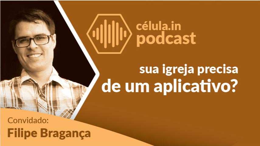 app-para-igreja-em-celulas-aplicativo-para-igrejas-episodio-013