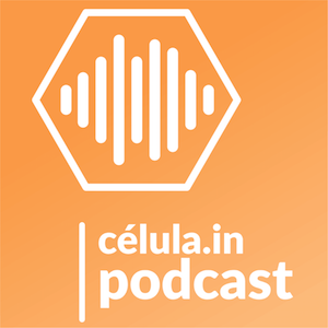 Episodio inicial Podcast Celulain